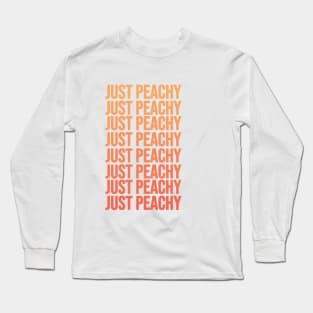 Just Peachy Long Sleeve T-Shirt